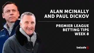 Premier League Betting Tips week 8