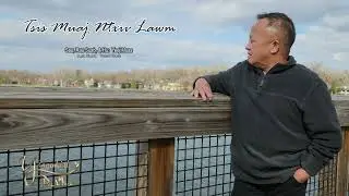 Tsis Muaj Ntxiv Lawm  - Yeej Muas (Ying Moua)