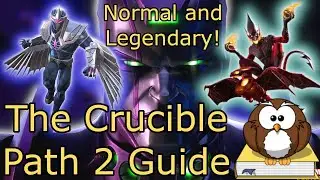 THE CRUCIBLE - PATH 2 - FULL BREAKDOWN