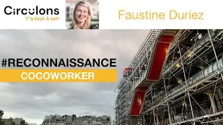 Faire circuler la reconnaissance - Faustine Duriez - Cocoworker