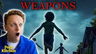 Weapons REVIEW | PULP KITCHEN PODCAST