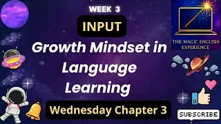 Embrace Mistakes, Celebrate Progress / Week 3 Input / Wednesday Prep