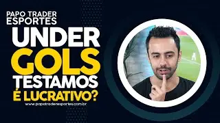 UNDER GOLS! TESTAMOS, É LUCRATIVO?