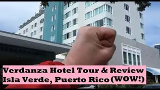 Verdanza Hotel Tour & Review (Isla Verde Cheap Beach Vacation) Carolina, Puerto Rico