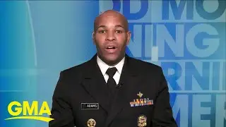 Surgeon General answers questions on vaccine trial data l GMA
