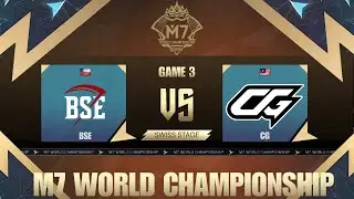 BSE vs CG | M7 SWISS STAGE | Game 3