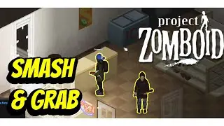 Smash & Grab | Project Zomboid (3) @0xTas @Subway44