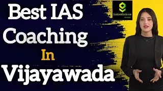 Best IAS Coaching in Vijayawada | Top UPSC Coaching in Vijayawada | Instituterank.com