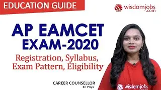 AP EAMCET Exam 2020 | EAMCET - Date, Notification, Weightage, Eligibility, Syllabus @Wisdom Jobs