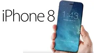 Check Out These Crazy iPhone 8 Rumors