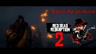Red Dead Redemption 2 [Walkthrough Gameplay ITA HD] Dopo la Genesi