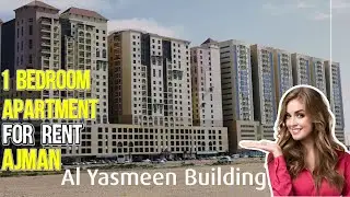 1 Bedroom Apartment For rent In Al Yasmeen Towers #Ajman   I 1BHK Flat For Rent
