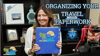 ORGANIZING YOUR TRAVEL PAPERWORK | SHARON AT SEA SHARES 