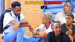UMUKOBWA W'UMUKIRE EP3  STIVEN ATEJE INTAMBARA MURUGO  KESSY WE YABUZE SAMU BURUNDU#UMUSORE WUMUKIRE