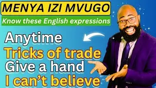 L682: Iga Kuvuga Icyongereza neza nizi mvugo