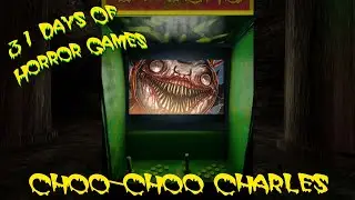 Choo-Choo Charles - 31 Days of Horror Games 2023