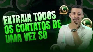 Como Extrair Contatos N&atilde;o Salvos do WhatsApp - Atualizado