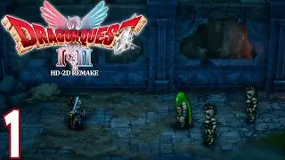 Dragon Quest 1 HD-2D Remake 1 | Intro to Red Thief's Key! Saving Knights, Robbin Ood & Fairies