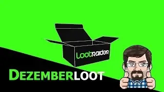 LOOTRAIDER DEZEMBER - UNBOXING