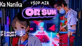 V$OP MIR - Or Sum  {Prod. YoungTrap} [visuals. Mir]