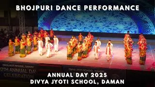 Bhojpuri Dance Performance - Annual day 2025 | Divya Jyoti School Daman 🔥