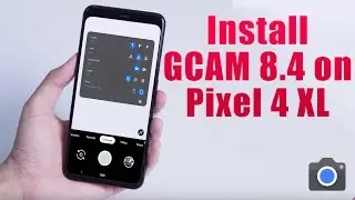 Download GCam 8.4 for Pixel 4 XL (Google Camera APK Port Install)