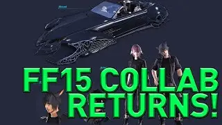 FF15 Collab Returning to FFXIV!