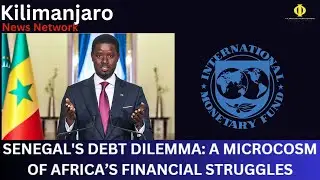SENEGAL'S PATH TO FINANCIAL FREEDOM