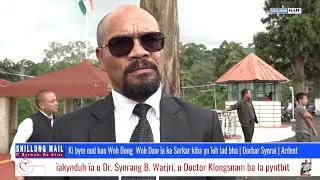 Ki bym nud ban Woh Dong  Woh Daw ïa ka Sorkar kiba yn ïoh lad bha | Dorbar Synrai | Ardent