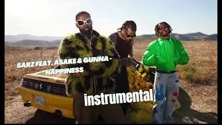 Sarz feat  Asake & Gunna   Happiness BEATZ