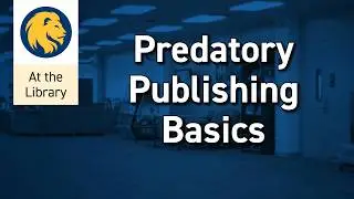 Predatory Publishing Basics