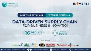 Webinar Series-4 &ldquo;Data-Driven Supply Chain for Business Innovation&rdquo;