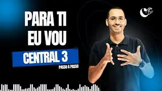 Central 3 - Para ti eu vou (Interpretada em Libras) ‪‪@Central3Oficial