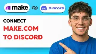 How to Connect Make.com to Discord [2026 Full Guide]
