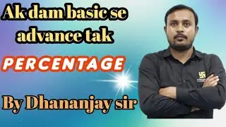 Percentage by dhanajay sir basic to advanced SSC CGL cpo upsi etc goverment exam 