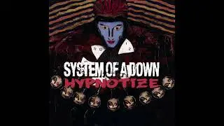 System of a Down - Hypnotize (Remastered 2024)