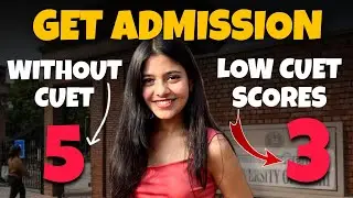 8 Backup Options If You Score Less In CUET 2024 | How To Get Admission Without CUET?