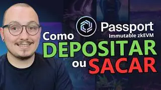 🛑 - Como DEPOSITAR ou SACAR da IMMUTABLE PASSPORT / IMMUTABLE zkEVM.