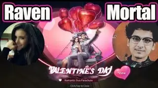 Mortal and Raven〘Valentine's Day Special〙❤️Full of Love