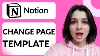How To Create Notion Template Page | Step-by-Step Guide