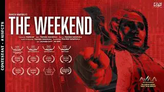 The Weekend | Praveen Vanaparla | Short Film | AVAA International Short Film Contest | #AISFC78