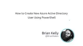 How To Create New Azure Active Directory User Using PowerShell