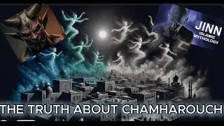 The Truth Of Chamharouch!!!
