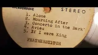 Featherstitch - Thrift Scored Unreleased Akron OH Psych/Prog Acetate (1973?)