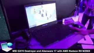 MSI GX70 Destroyer Dell Alienware 17 AMD Radeon R9 M290X