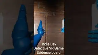 Every VR detective game needs a Evidence board... #IndieDevs #gamedevelopment #vrgaming