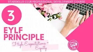 EYLF Principles #3 High Expectations & Equity l EYLF Course l EYLF PD l Everything EYLF