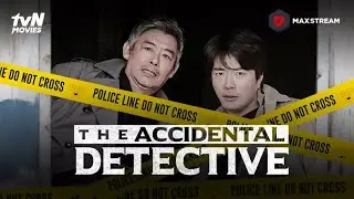 Official Trailer The Accidental Detective -  MAXstream Original