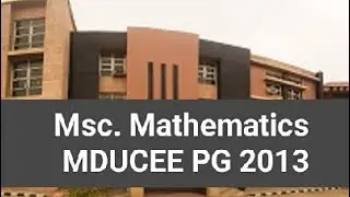 MDUCEE 2013 Mathematics mdu pg entrance exam MSC . Mathematics