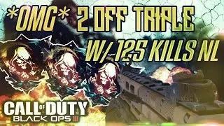 Bo3: *OMG* 2 off TRIPLE NUCLEAR w/ 125 Kills NL on Combine